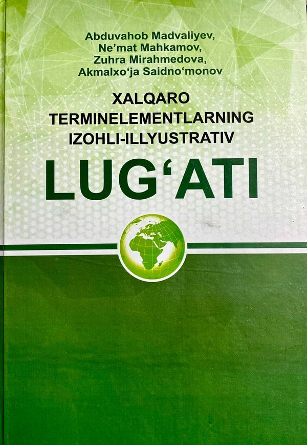 Xalqaro terminelementlarning izohli-illyustrativ lug‘ati
